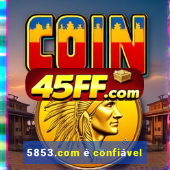 5853.com é confiável